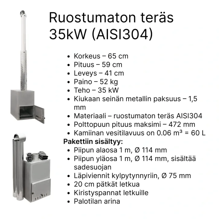 Kamiina 35kW ruostumaton teräs AISI304
